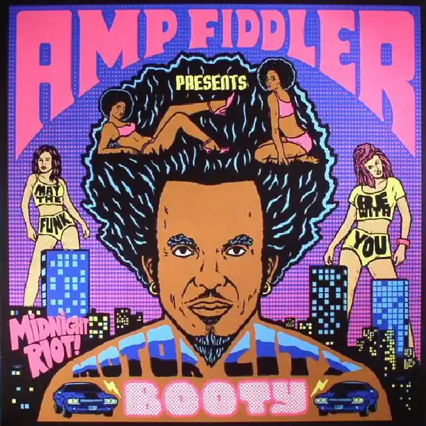 Get Yours Amp Fiddler Motor City Booty South Street vinyl record