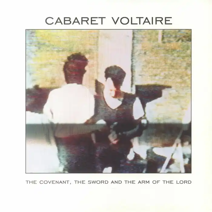 Buy Online Cabaret Voltaire The Covenant The Sword & The Arm Of The Lord Mute vinyl record