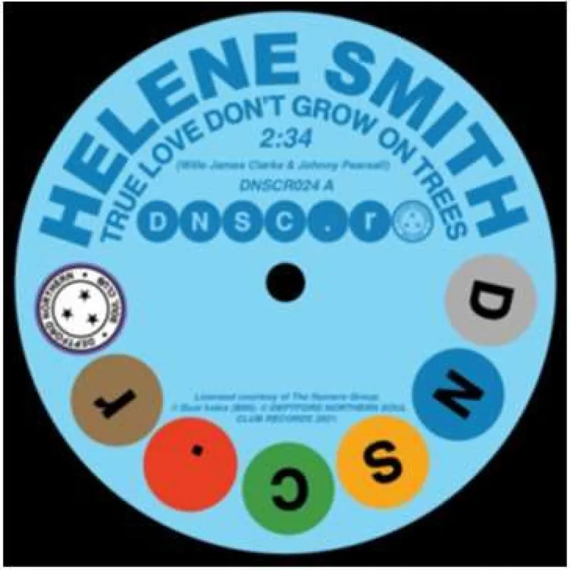 Editor’s Pick Smith, Helene True Love Don't Grow On Tress Deptford Northern Soul Club Records vinyl record