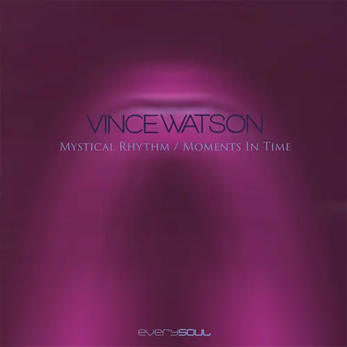 Crafted Watson, Vince Mystical Rhythm / Moments In Time Everysoul Audio vinyl record