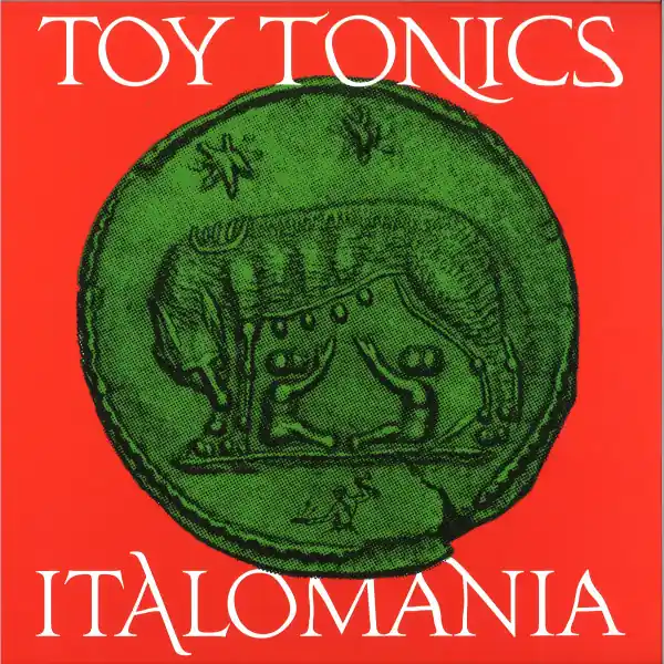 Various Artists Italomania Toy Tonics vinyl record Time-Limited
