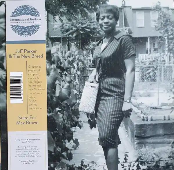 Parker, Jeff & the New Breed Suite For Max Brown International Anthem vinyl record Super Sale