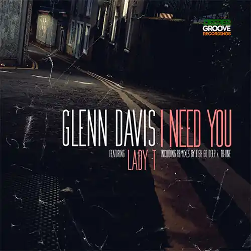 Davis, Glenn / Lady T I Need You Deeper Groove vinyl record Limited Time