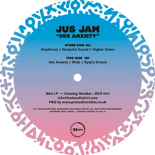 Jus Jam 90s Anxiety Broken District vinyl record Latest