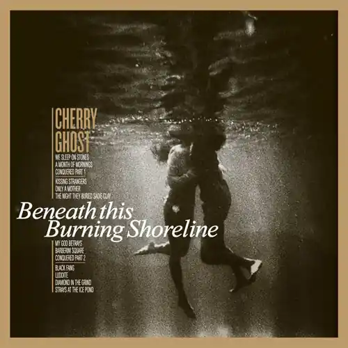 Cherry Ghost Beneath This Burning Shoreline Heavenly vinyl record Special Discount