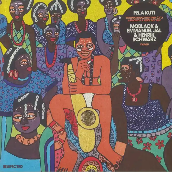 Top Rated Fela Kuti / Schwarz, Henrik International Thief Thief (I.T.T.) / Chagu Defected vinyl record