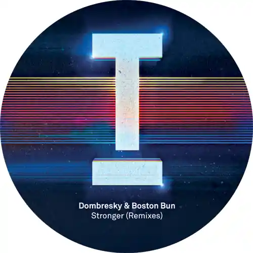 Luxury Dombresky / Boston Bun Stronger Toolroom vinyl record