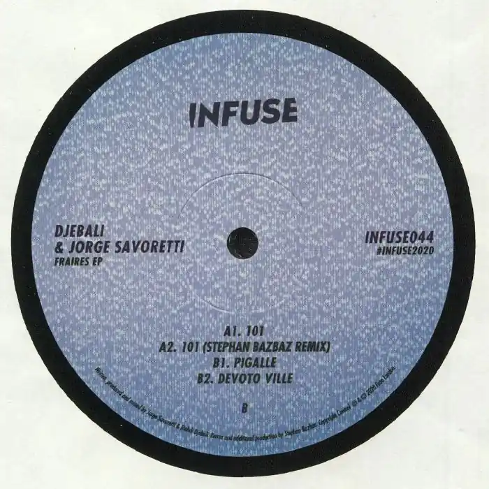 Place Order Djebali / Savoretti, Jorge Fraires EP Infuse vinyl record