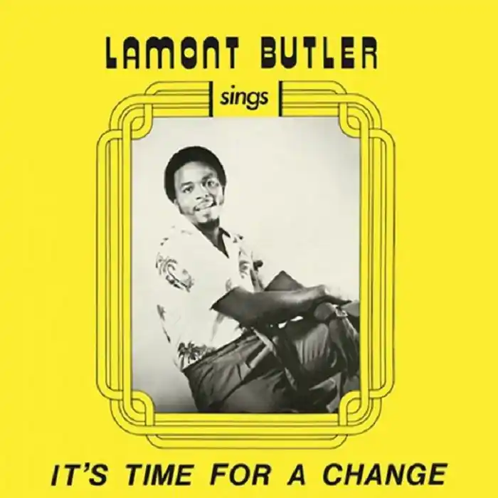 Today Only Lamont Butler It’s Time For A Change It’s Time For A Change vinyl record