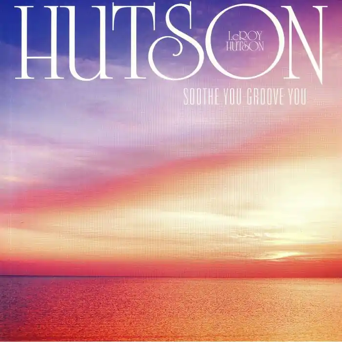 Hutson, Leroy Soothe You Groove YouAcid Jazz vinyl record Worldwide Shipping
