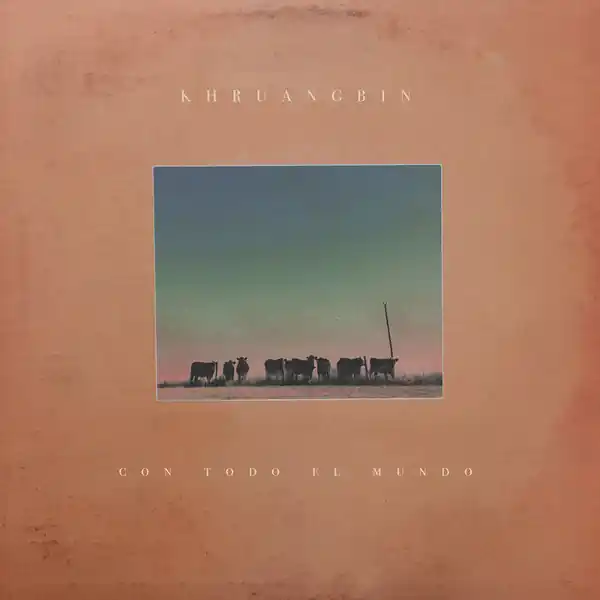Khruangbin Con Todo El Mundo Night Time Stories Ltd. vinyl record Big Sale