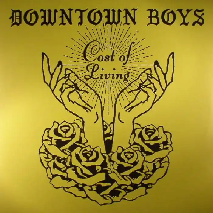 Downtown Boys Cost Of Living Sub Basics vinyl record One Day Deal