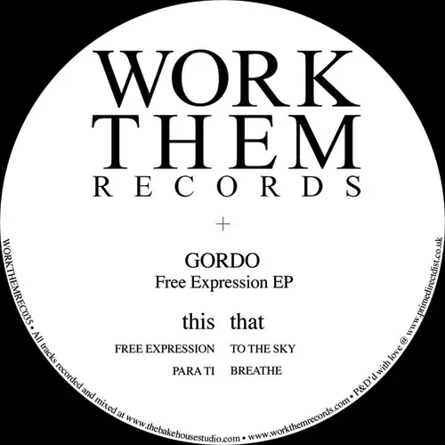 Gordo Free Expression EP Work Them Records vinyl record Secure Checkout