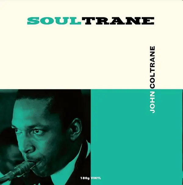 Coltrane, John Soultrane Not Music vinyl record Money Back Guarantee
