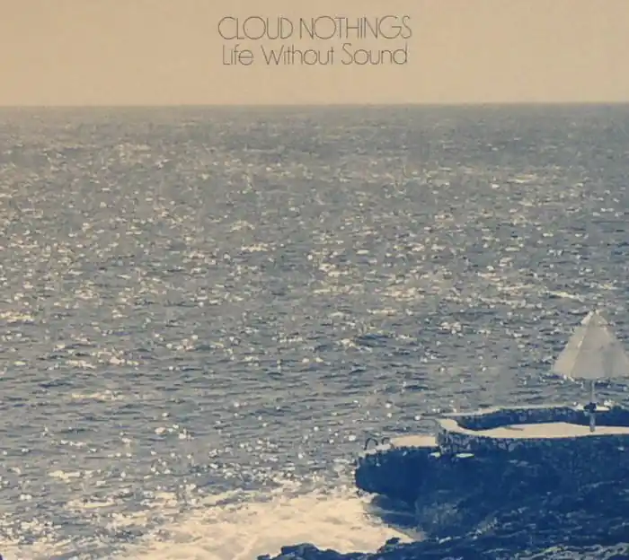 Warranty Included Cloud Nothings Life Without Sound Wichita vinyl record