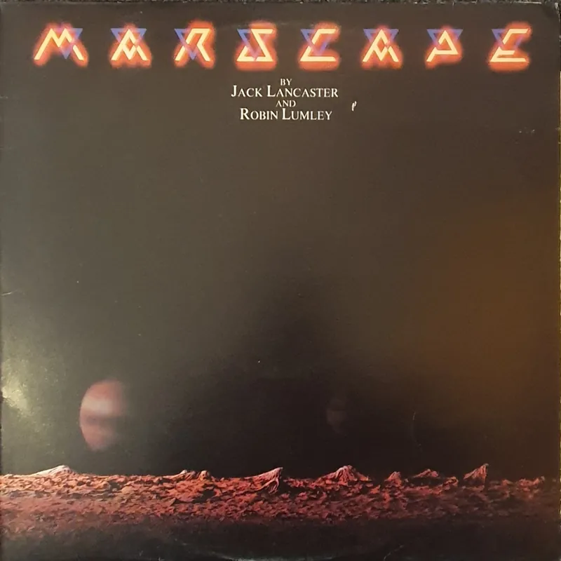 Big Sale Jack Lancaster & Robin Lumley - Marscape Lp– museum vinyl