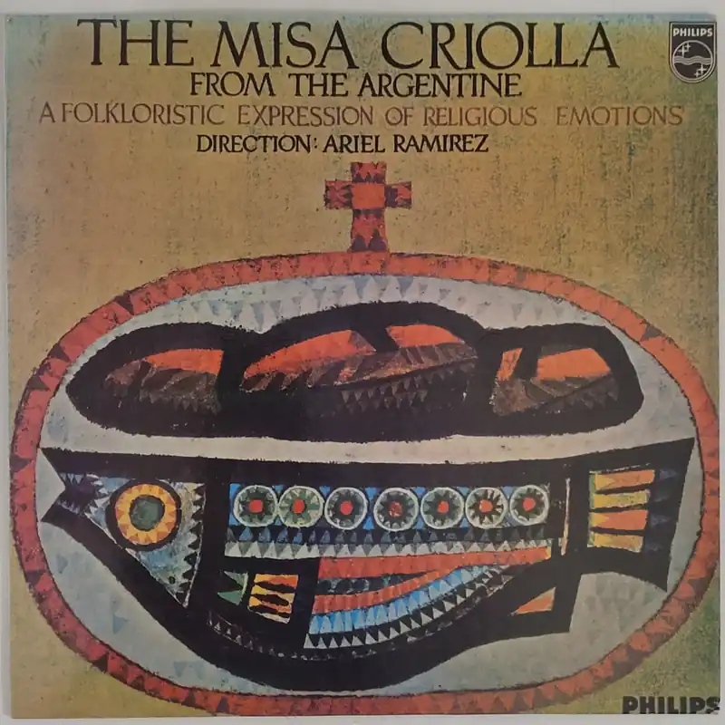 Ariel Ramirez - The Misa Criolla Lp– museum vinyl Handmade