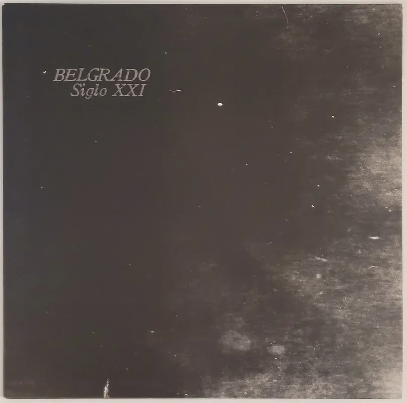 Belgrado – Siglo XXl Lp– museum vinyl Buy Today