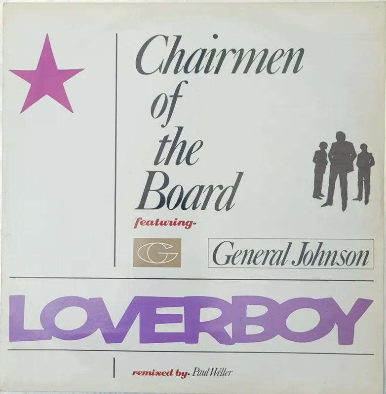 Chairmen Of The Board Featuring General Johnson – Loverboy 12" Single– museum vinyl Special Offer