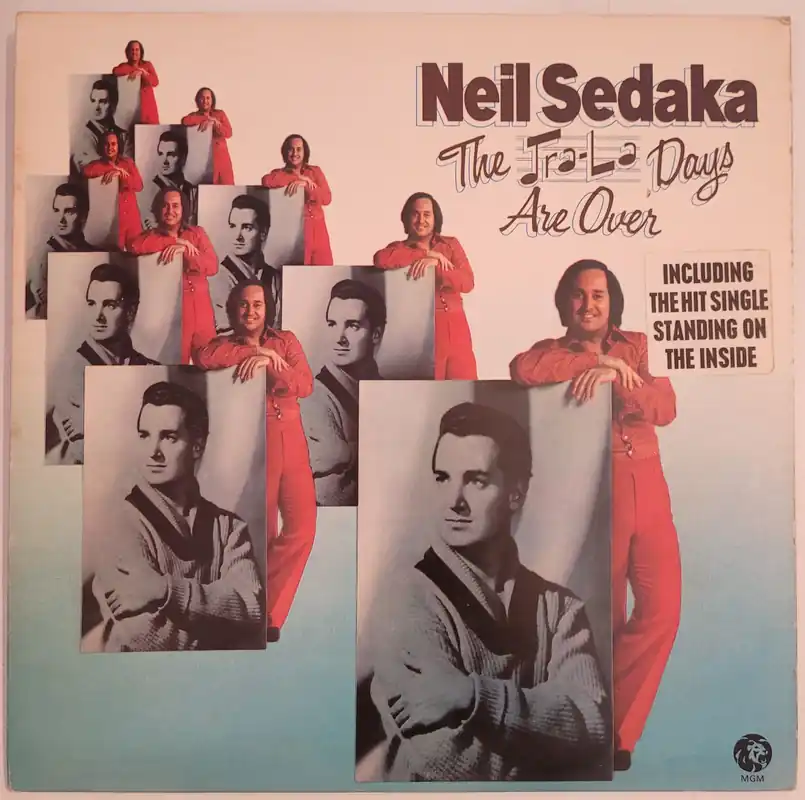 Luxury Neil Sedaka - The Tra-La Days Are Over Lp– museum vinyl