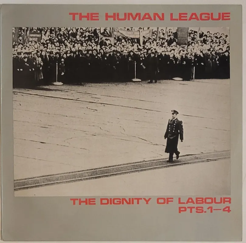 Hot Picks The Human League - The Dignity Of Labour Pts 1-4 12" Single (Inc Flexi– museum vinyl