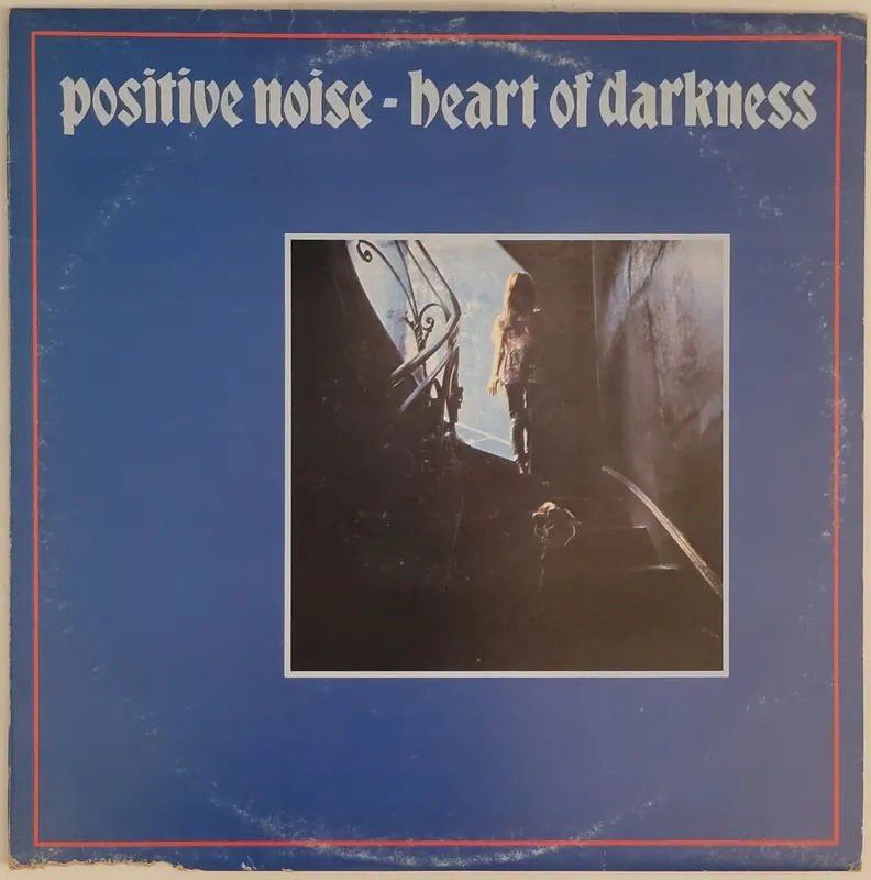 Limited Offer Positive Noise - Heart Of Darkness Lp + 7" Single– museum vinyl