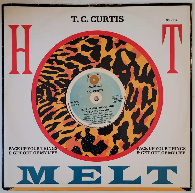 Same Day Shipping T.C. Curtis - Pack Up Your Things & Get Out Of My Life 12" Single– museum vinyl