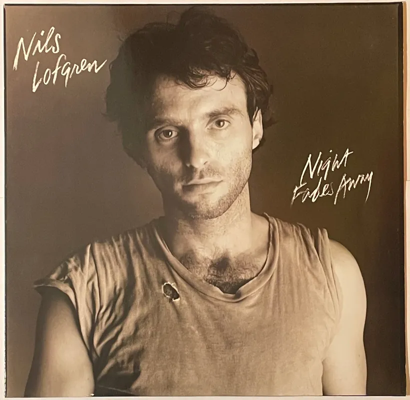 Nils Lofgren - Night Fades Away Lp– museum vinyl Money Back Guarantee
