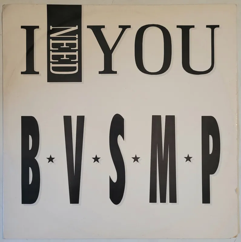 Top Rated B.V.S.M.P. – I Need You 12" Single– museum vinyl