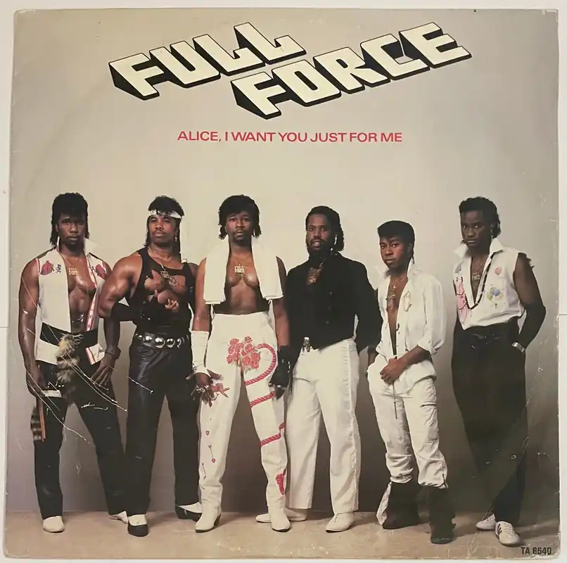 Full Force - Alice I Want You Just For Me 12" Single– museum vinyl Save Now