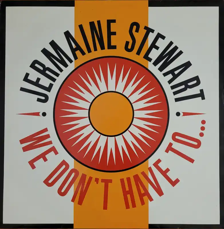 Jermaine Stewart - We Don't Have To... 12" Single– museum vinyl In Demand