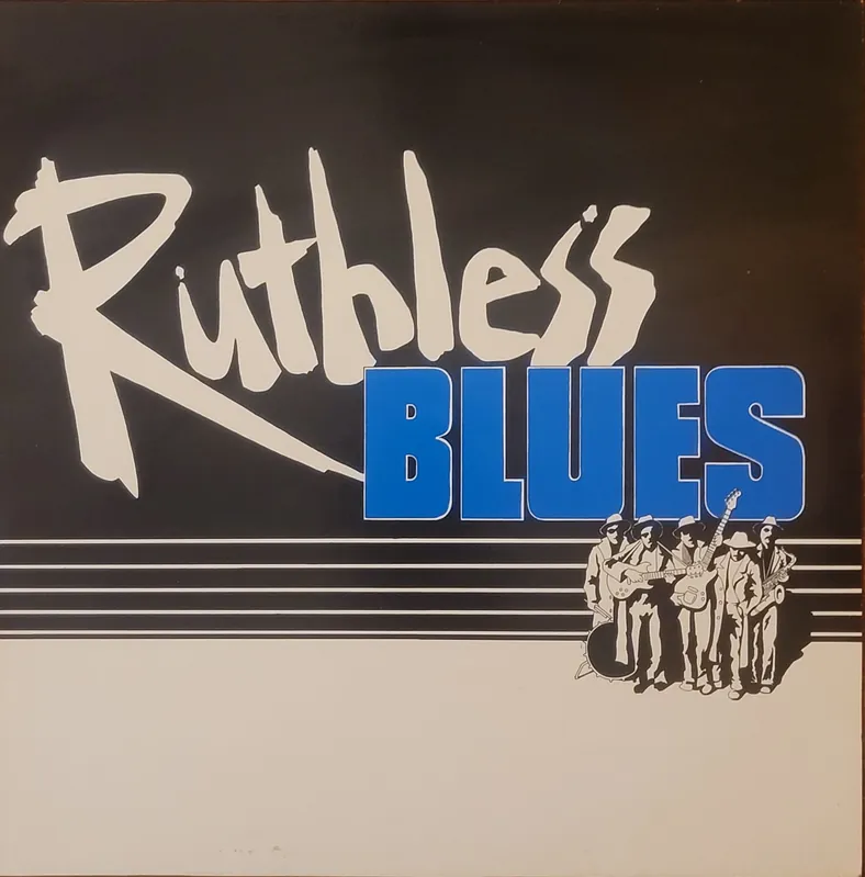 Ruthless Blues - Ruthless Blues Lp– museum vinyl Genuine