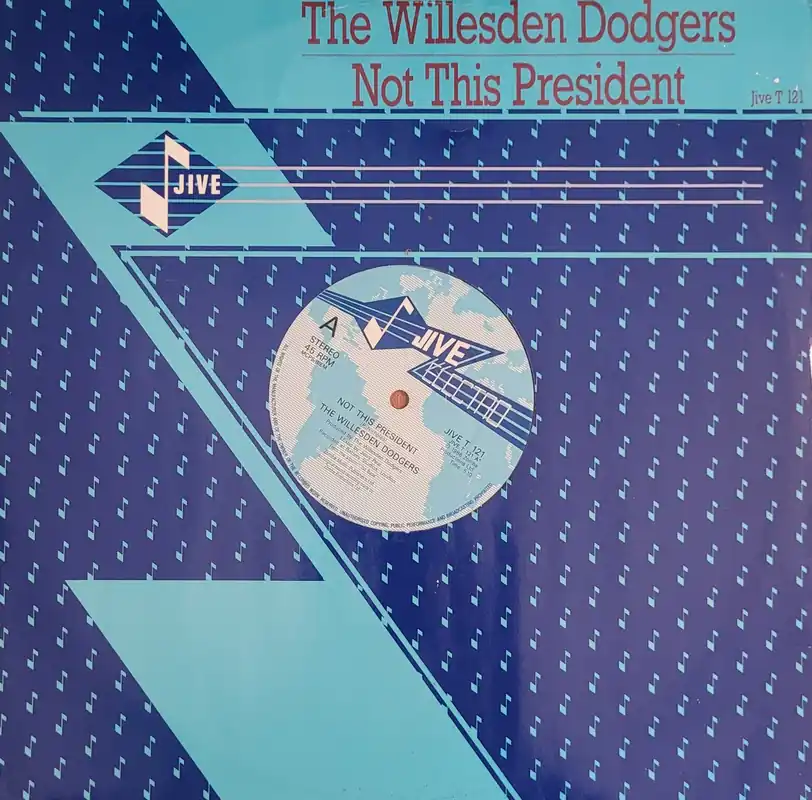 The Willesden Dodgers - Not This President 12" Single– museum vinyl Worldwide Shipping