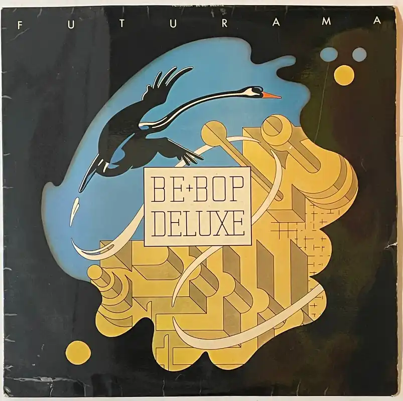 Be+Bop Deluxe - Futurama Lp– museum vinyl Holiday Sale
