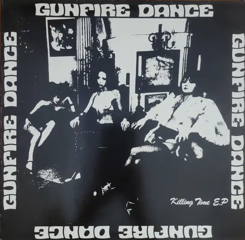 Gunfire Dance - Killing Time E.P– museum vinyl Latest
