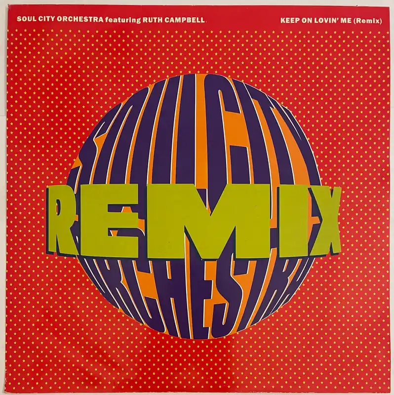 Price Drop Soul City Orchestra Featuring Ruth Campbell – Keep On Lovin' Me (Remix– museum vinyl