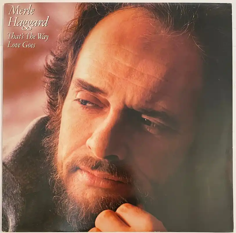 Genuine Merle Haggard - That's The Way Love Goes Lp (Demo Stamp)– museum vinyl