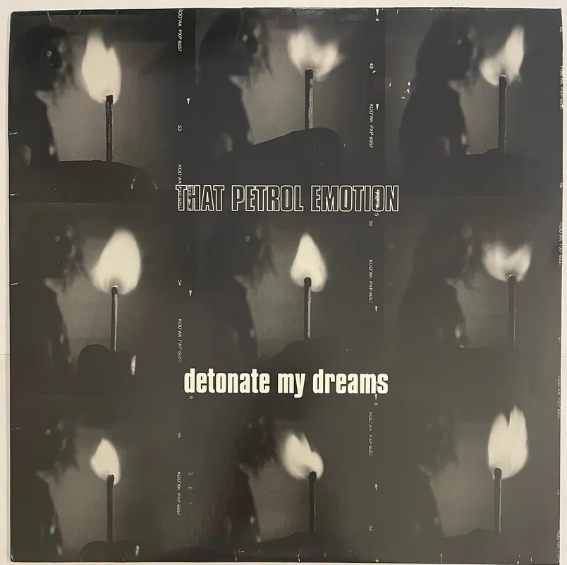 Get Yours That Petrol Emotion - Detonate My Dreams 12" Single– museum vinyl