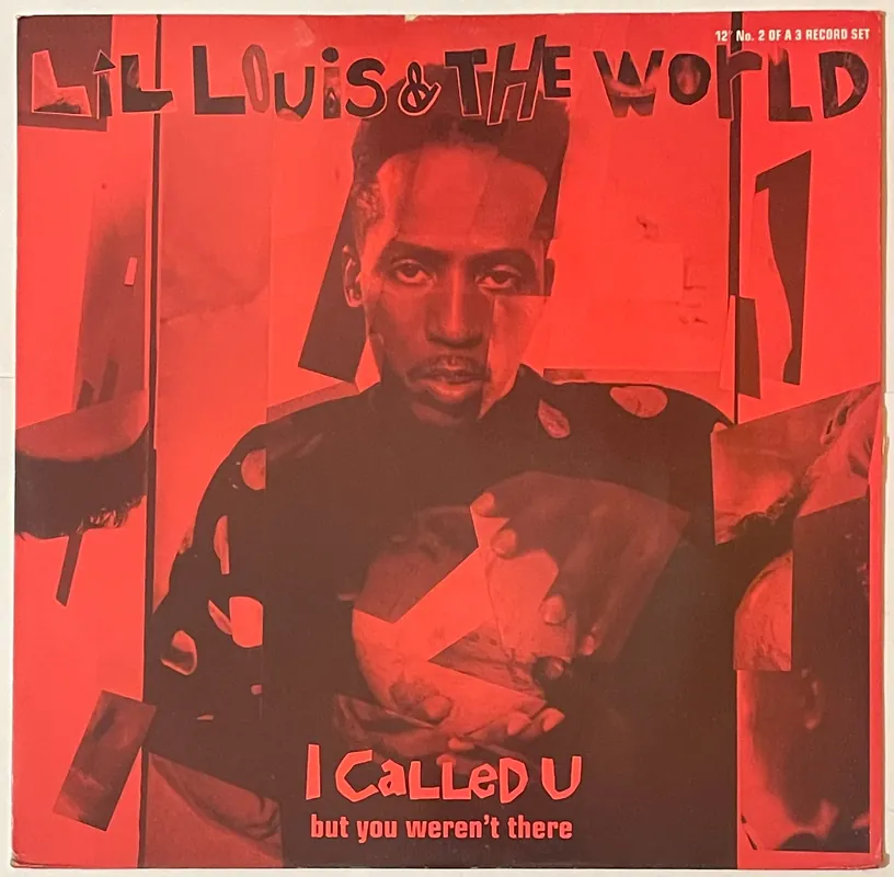Lil Louis & The World – I Called U (But You Weren't There) 12" Single – museum vinyl Weekend Sale